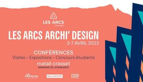 Les Arcs archi'design - Les Arcs archi'design